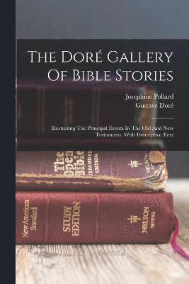 The Dor Gallery Of Bible Stories 1