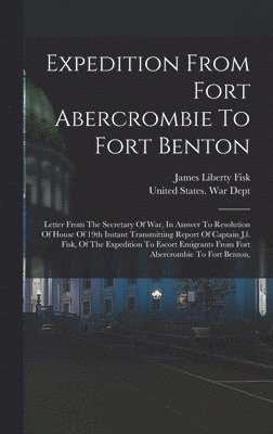 bokomslag Expedition From Fort Abercrombie To Fort Benton