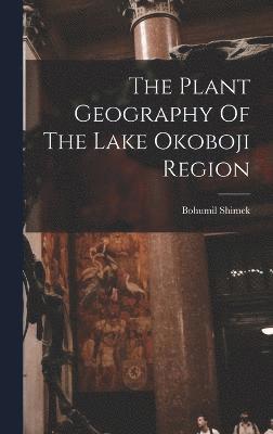 Plant Geography Of The Lake Okoboji Region