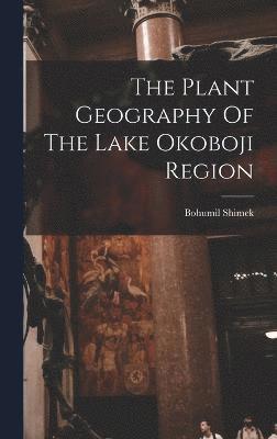 The Plant Geography Of The Lake Okoboji Region 1