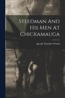 Steedman And His Men At Chickamauga 1