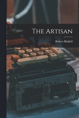 Robert Riddell - Artisan, Häftad