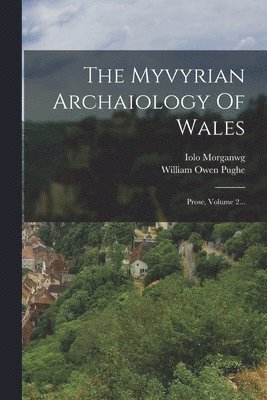 bokomslag The Myvyrian Archaiology Of Wales