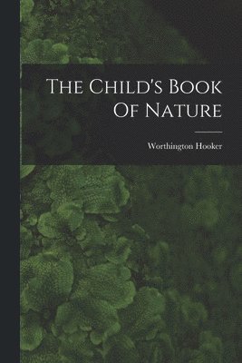 Child's Book Of Nature