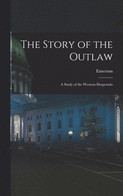 Story of the Outlaw