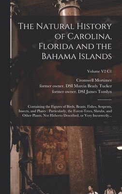 bokomslag Natural History of Carolina, Florida and the Bahama Islands