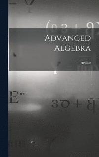 bokomslag Advanced Algebra