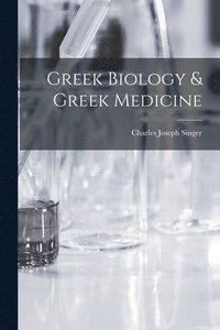 bokomslag Greek Biology & Greek Medicine