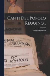 bokomslag Canti Del Popolo Reggino...