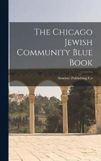 bokomslag The Chicago Jewish Community Blue Book