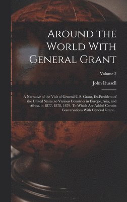 bokomslag Around the World With General Grant