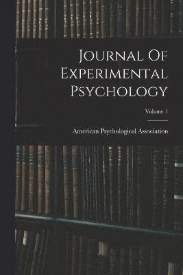 Journal Of Experimental Psychology; Volume 1 1