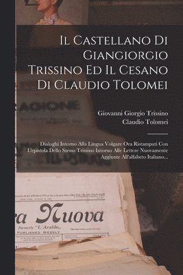Il Castellano Di Giangiorgio Trissino Ed Il Cesano Di Claudio Tolomei 1