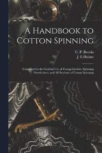 bokomslag A Handbook to Cotton Spinning