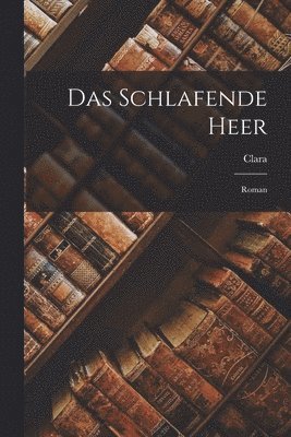 schlafende Heer