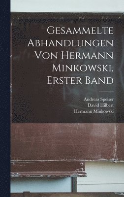 bokomslag Gesammelte Abhandlungen von Hermann Minkowski, Erster Band