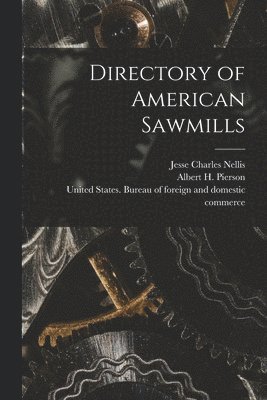 bokomslag Directory of American Sawmills