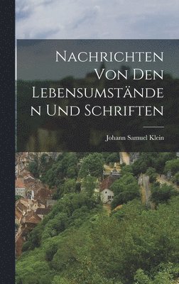 bokomslag Nachrichten von den Lebensumständen und Schriften