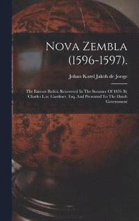 bokomslag Nova Zembla (1596-1597).