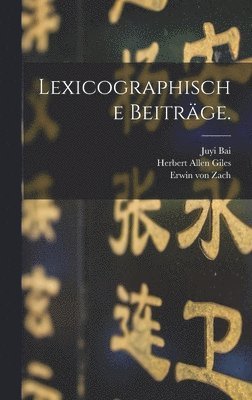 Lexicographische Beiträge.