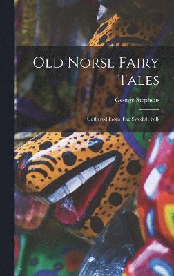 bokomslag Old Norse Fairy Tales