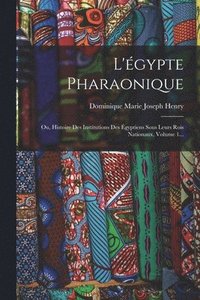 bokomslag L'gypte Pharaonique