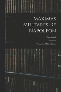 bokomslag Maximas Militares De Napoleon