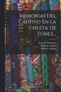 bokomslag Memorias Del Cautivo En La Goleta De Tnez...