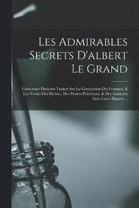 bokomslag Les Admirables Secrets D'albert Le Grand