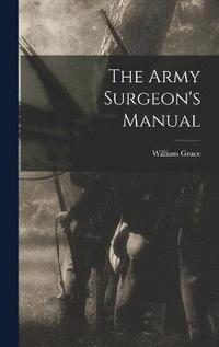 bokomslag Army Surgeon's Manual