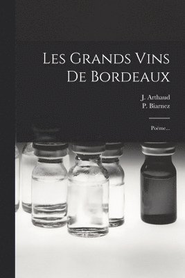 Les Grands Vins De Bordeaux 1