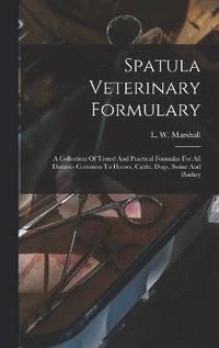 bokomslag Spatula Veterinary Formulary