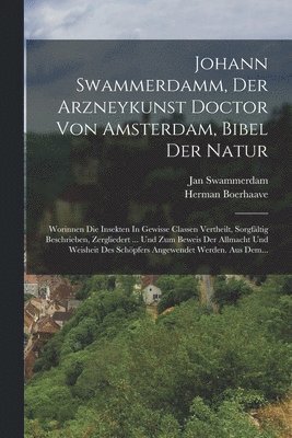 bokomslag Johann Swammerdamm, Der Arzneykunst Doctor Von Amsterdam, Bibel Der Natur