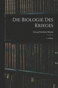 bokomslag Die Biologie des Krieges