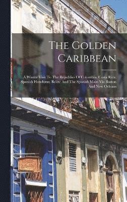 The Golden Caribbean 1