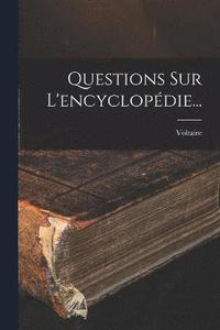 bokomslag Questions Sur L'encyclopdie...