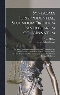 bokomslag Syntagma Iurisprudentiae, Secundum Ordinem Pandectarum Concinnatum