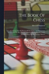 bokomslag The Book Of Chess