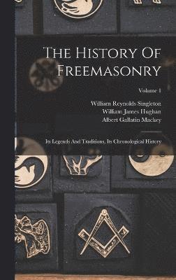 The History Of Freemasonry 1