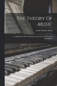 bokomslag The Theory Of Music