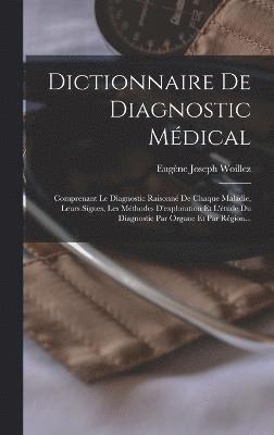 bokomslag Dictionnaire De Diagnostic Mdical