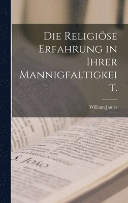 William James - religiöse Erfahrung in ihrer Mannigfaltigkeit., Inbunden
