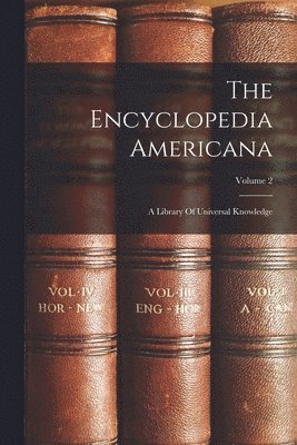 bokomslag The Encyclopedia Americana