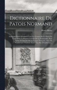 bokomslag Dictionnaire De Patois Normand
