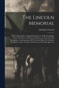 bokomslag The Lincoln Memorial