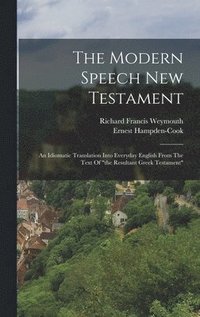 bokomslag The Modern Speech New Testament