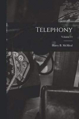 bokomslag Telephony; Volume 14