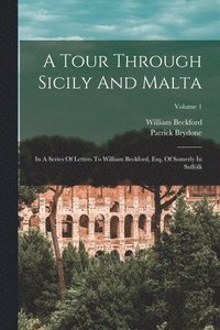 bokomslag A Tour Through Sicily And Malta