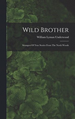 Wild Brother 1