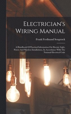 Electrician's Wiring Manual 1